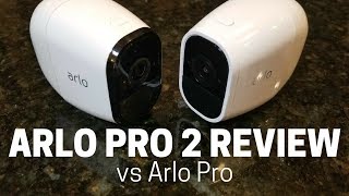 Arlo Pro 2 Review Testing Arlo Pro vs Arlo Pro 2 [upl. by Nhaj141]