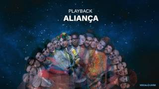 Vocal Livre  Aliança Playback [upl. by Aneahs]