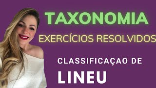 EXERCÍCIOS RESOLVIDOS DE TAXONOMIA  SISTEMA DE CLASSIFICAÇÃO DOS SERES VIVOS DE LINEU  ENEM [upl. by Archibald]