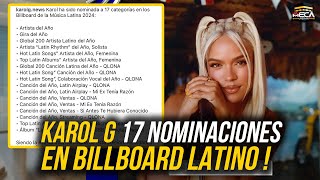 KAROL G CON 17 NOMINACIONES EN BILLBOARD LATINO [upl. by Schuyler]