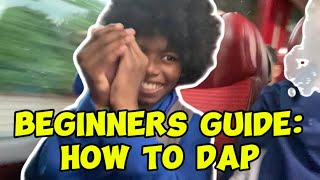 Beginners Guide How To Dap [upl. by Pinkerton]