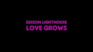 Edison Lighthouse  Love Grows Where My Rosemary Goes Lyric Video [upl. by Myrta220]