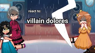 some encanto characters react to villain doloresrule the quiet encanto reupload\fixed [upl. by Asenav]