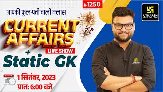 1 September 2023 Current Affairs  Daily Current Affairs 1250 Important Quest  Kumar Gaurav Sir [upl. by Jarrad909]