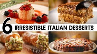 6 Irresistible Italian Desserts You Must Try [upl. by Edsel96]