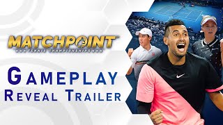 MATCHPOINT  Tennis Championships  Gameplay Reveal Trailer US [upl. by Annas]