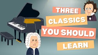 3 Piano Classics beginners need to learn piano music pianotutorial [upl. by Dranek]