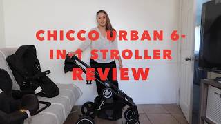 CHICCO URBAN 6 IN 1 STROLLER REVIEW [upl. by Fancie64]