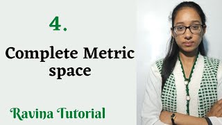 4 Complete Metric Space  Completeness in Metric Space Metric Space  Ravina Tutorial  in Hindi [upl. by Nessaj]