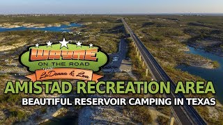 Our Stay at Amistad Recreation Area Del Rio Texas [upl. by Giffie]