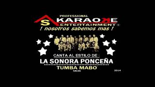 KARAOKE LA SONORA PONCEÑA TUMBA MABO [upl. by Osyth]