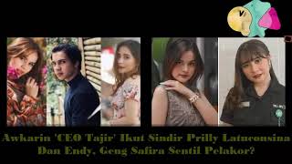 Awkarin CEO Tajir Ikut Sindir Prilly Latuconsina Dan Endy Geng Safira Sentil Pelakor [upl. by Kassi]