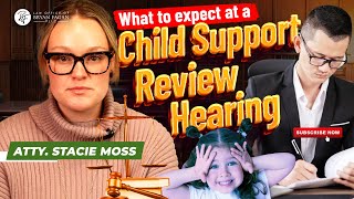 What to expect at a Child Support Review Hearing [upl. by Leopoldine508]