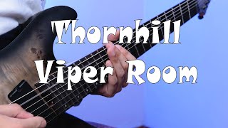 Thornhill  Viper Room Guitar Cover [upl. by Skilken]