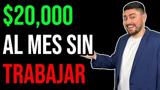 Así GANO 20000 MENSUALES SIN TRABAJAR [upl. by Eissel]