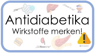 Antidiabetika – Einfach merken Gliptine Glinide Glitazone Gliflozine Glibemclamid GLP1 etc [upl. by Schriever]