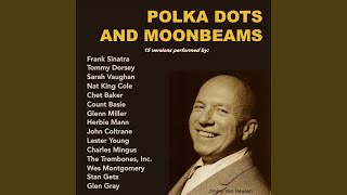 Polka Dots and Moonbeams [upl. by Lilybelle332]