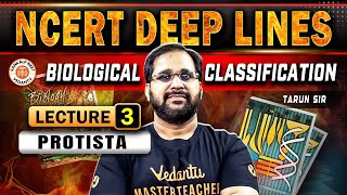 BIOLOGICAL CLASSIFICATION CLASS 11  PROTISTA  NCERT DEEP LINES  NCERT FOR NEET 2025 BY TARUN SIR [upl. by Tullius]