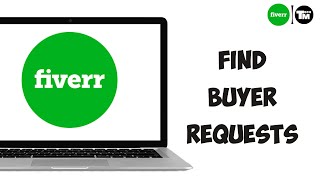 How To Find Buyer Requests on Fiverr 2023 [upl. by Esalb747]