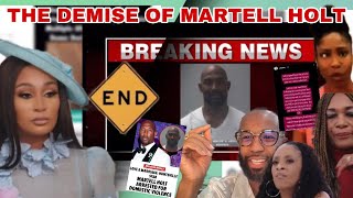 THE DEMISE OF MARTELL HOLT  SELF SABOTAGE [upl. by Icak85]