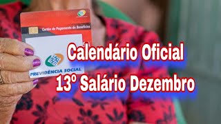 Calendário Oficial do INSS 13º Salário Dezembro [upl. by Chader]