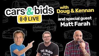 Cars amp Bids Live with Doug Kennan and Matt Farah [upl. by Sucul]