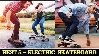 Top 5 Best Electric Skateboard of 2024 [upl. by Jesh675]