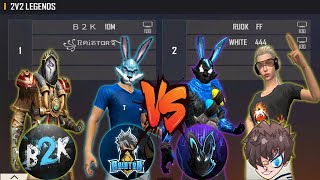 B2K RAISTAR VS WHITE 444 RUOK FF  LEGENDS VS SCRIPT   DANGEROUS ROOM  تحدي ملوك اللعبة [upl. by Roleat81]