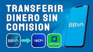 Transferir dinero de BBVA a BCP y otros bancos 2024 [upl. by Hickey]