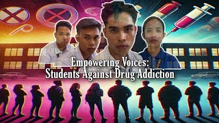 Empowering Voices Students Against Drug Addiction  AntiDrugs Advocacy NSTP1 [upl. by Kcin]