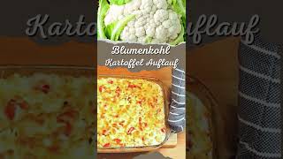 Blumenkohl Kartoffel Auflauf Rezept [upl. by Elreath624]