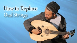 How To Replace an Oud Strings [upl. by Noyar921]