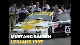 3·2·1 MOTEUR 22  Mustang Saleen N°67  Le Mans 1997 [upl. by Eneloc]