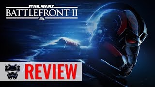 Star Wars Battlefront 2 REVIEW [upl. by Resay317]