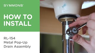 How to Install a Metal PopUp Sink Drain Assembly  Symmons Industries [upl. by Oman931]