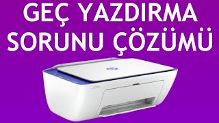 Hp Yazıcı Geç Yazdırma Sorunu Çözümü [upl. by Zora276]