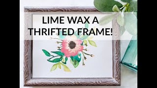 Liming Wax Tutorial on a Thrifted Frame [upl. by Ennairek]