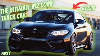 BUILDING MY ULTIMATE M2 COMP TRACK CAR [upl. by Sharai]