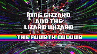 King Gizzard amp The Lizard Wizard  The Fourth Colour Music Video 4K [upl. by Noyahs]