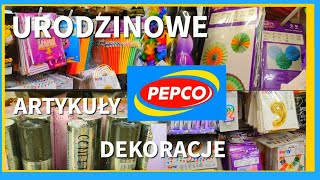 DEKORACJE NA URODZINY w PEPCO Dekoracje ozdoby artykuły urodzinowe Przegląd sklepów i półek [upl. by Aisiat]