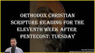 Eleventh Week After Pentecost Tuesday  2 Cor 21417 313 amp Matthew 232328 [upl. by Couq]