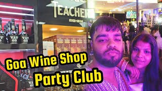 Goa Wine Shop And Night Party Club  Goa Night Life  Goa Titos Club Vlog  Goa Vlog  Goyal Nimesh [upl. by Magnum578]