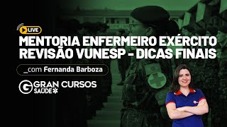 Mentoria Enfermeiro Exército  Revisão VUNESP  Dicas Finais [upl. by Corabel]