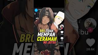 2 Karakter Ini Tidak Mempan Ceramah Naruto shorts [upl. by Guimar]