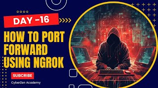 Day 16 How to Port Forward Using Ngrok  Complete Ethical Hacking Course free [upl. by Aleakam]