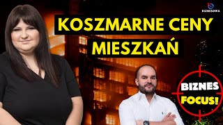 Dlaczego ceny mieszkań w Polsce rosną najszybciej w UE  Biznes Focus [upl. by Hareehahs]