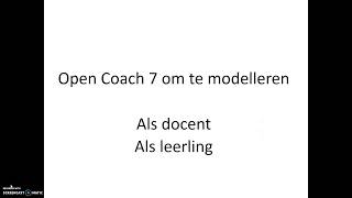 Coach 7 modelleren 1 open het programma om te modelleren als docent of leerling [upl. by Danae]