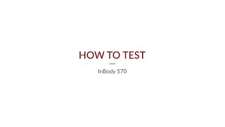 InBody 570  How to Test [upl. by Laddy]