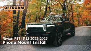 Rivian R1T  R1S 20222025 Phone Mount Install  made by OFFROAM [upl. by Zeiler]