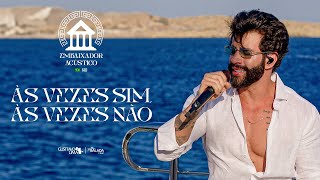 Gusttavo Lima  Às Vezes Sim Às Vezes Não Embaixador Acústico in Greece [upl. by Imiaj]